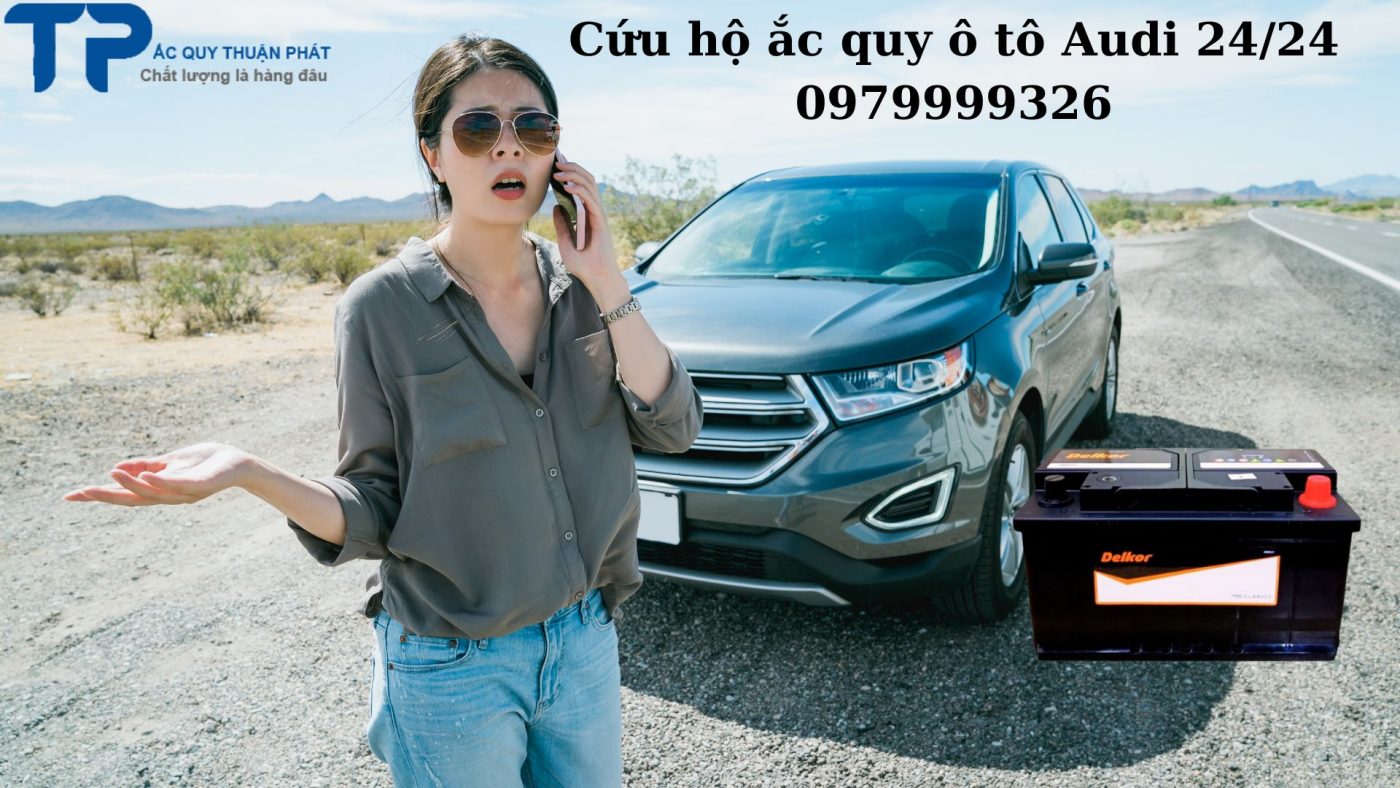 Cứu hộ ắc quy ô tô Audi 24/24 0979999326