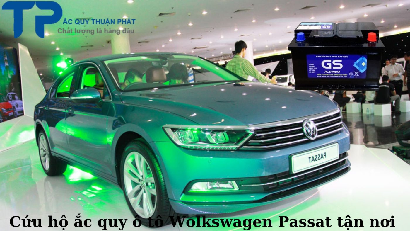 Cứu hộ ắc quy ô tô Wolkswagen Passat tận nơi