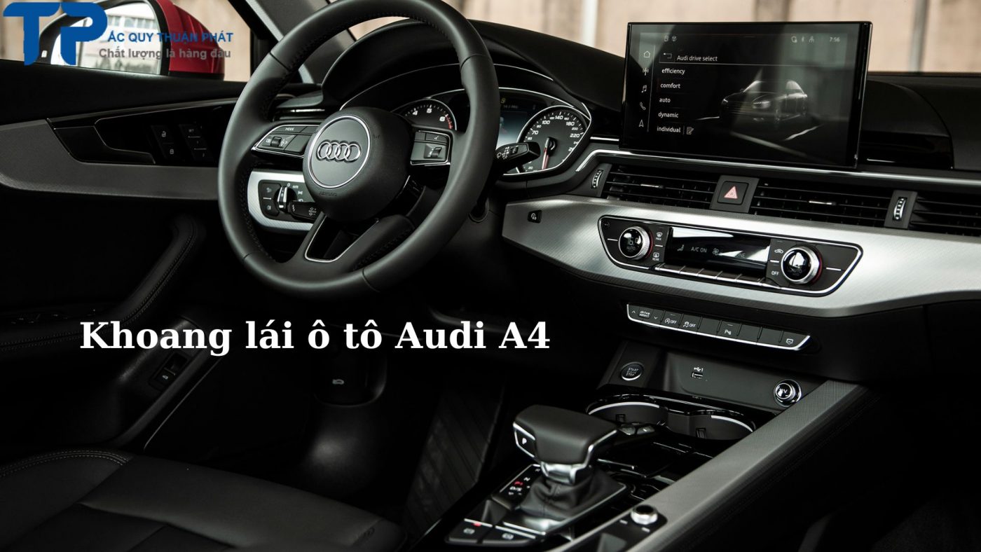 Khoang lái ô tô Audi A4