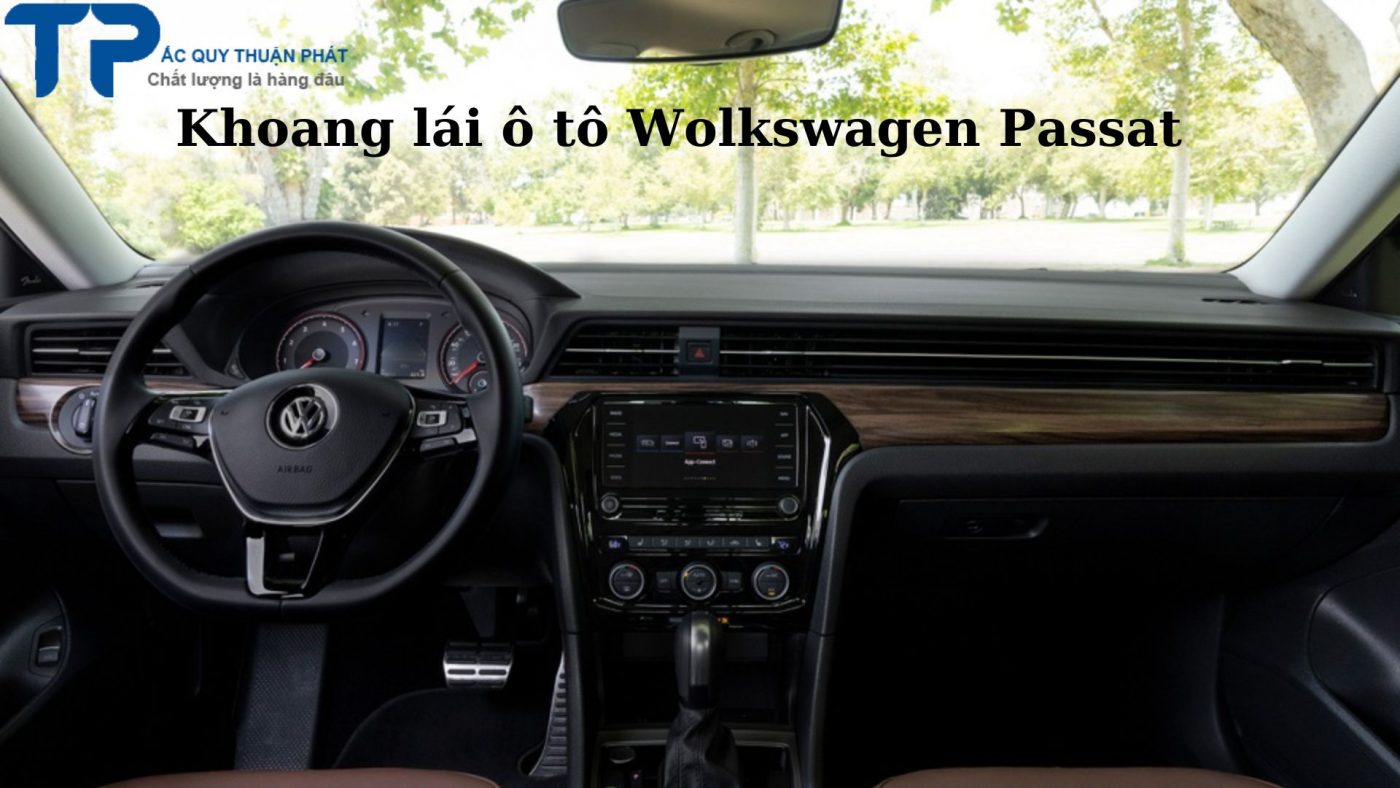 Khoang lái ô tô Wolkswogen Passat