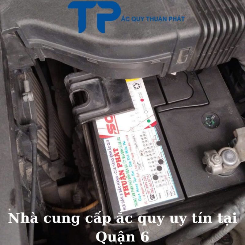 Nhà cung cấp ắc quy uy tín tại Quận 6