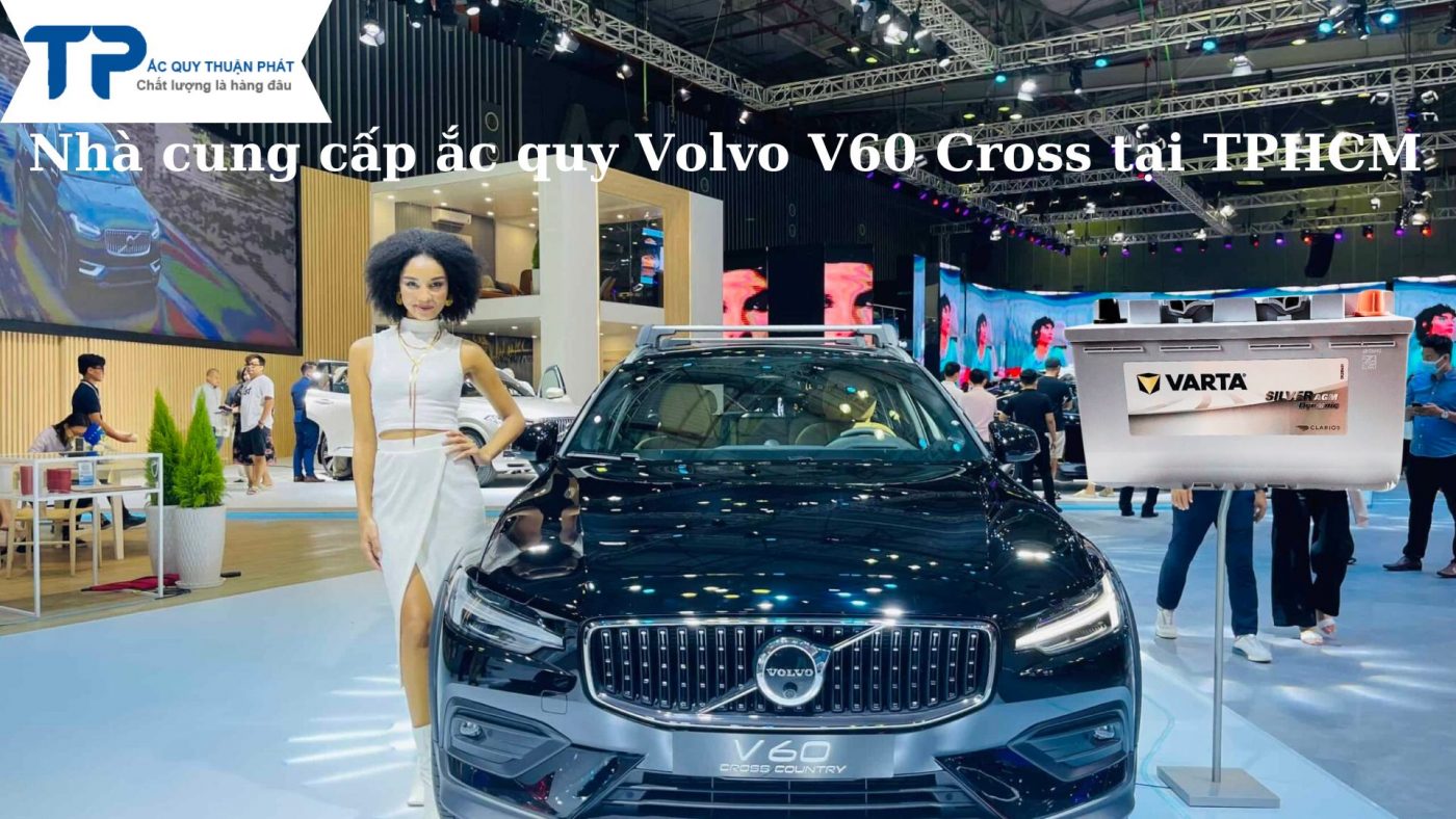 Nhà cung cấp ắc quy Volvo V60 Cross Country