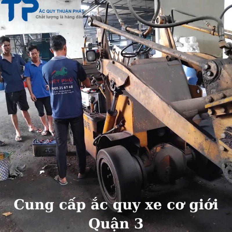 Nhà cung cấp ắc quy xe cơ giới Quận 3