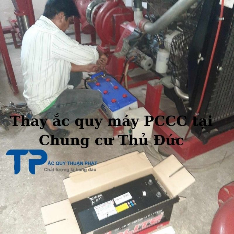 Thay ắc quy máy PCCC tại Chung cư Thủ Đức