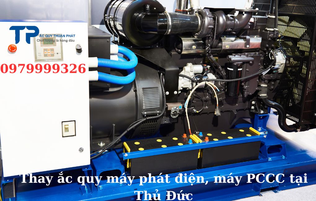 Thay ắc quy máy phát điện, máy PCCC tại Thủ Đức;