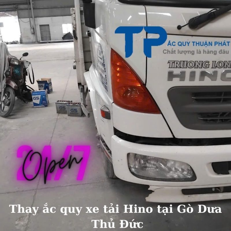 Thay ắc quy xe tải Hino tại Gò Dưa Thủ Đức