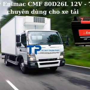 Ắc quy Enimac CMF 80D26L 12V - 70AH chuyên dùng cho xe tải