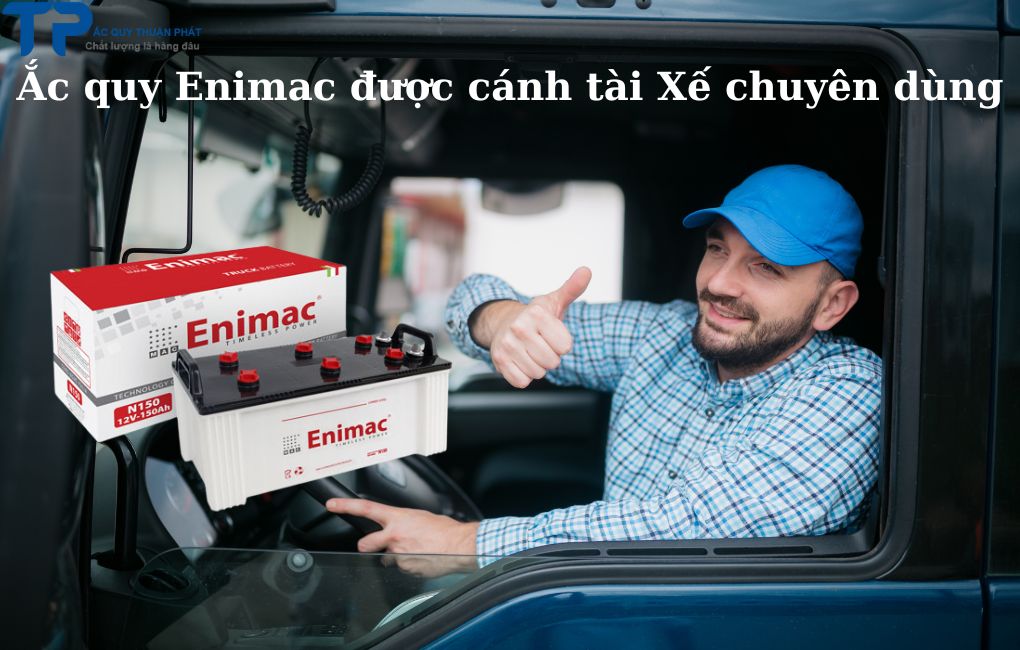 Ác quy Enimac được cánh tài xế chuyên dùng