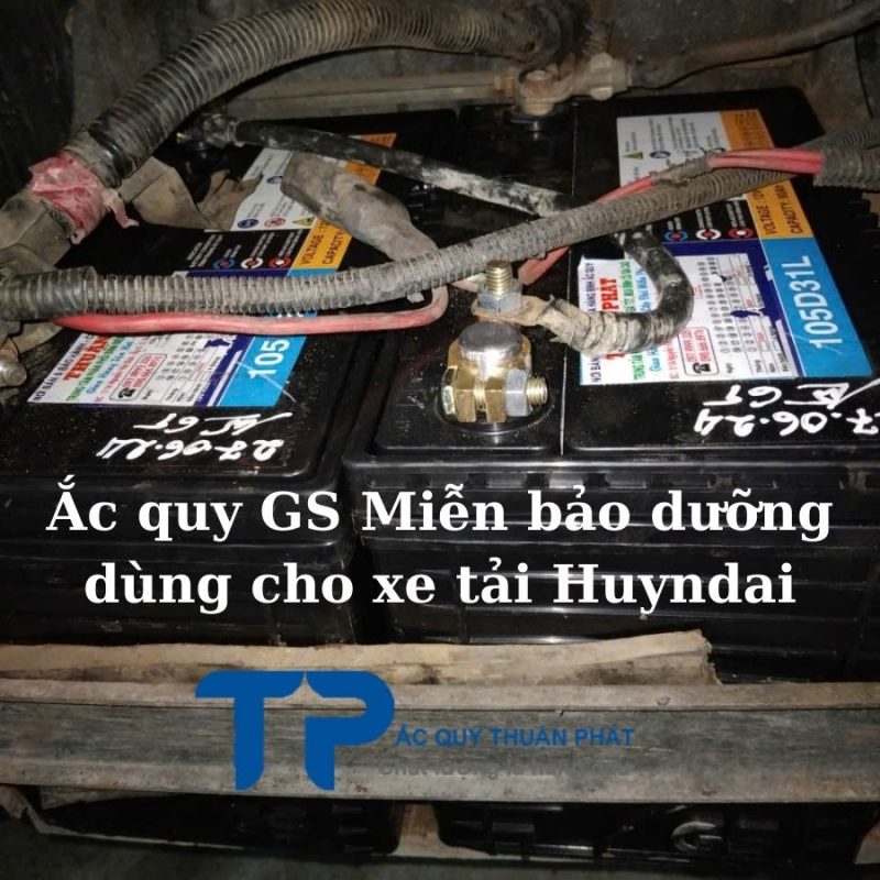 Ắc quy GS miễn bảo dưỡng cho xe tải Huyndai