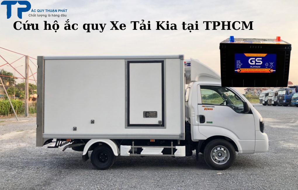 Cứu hộ ắc quy Xe Tải KIA tại TPHCM