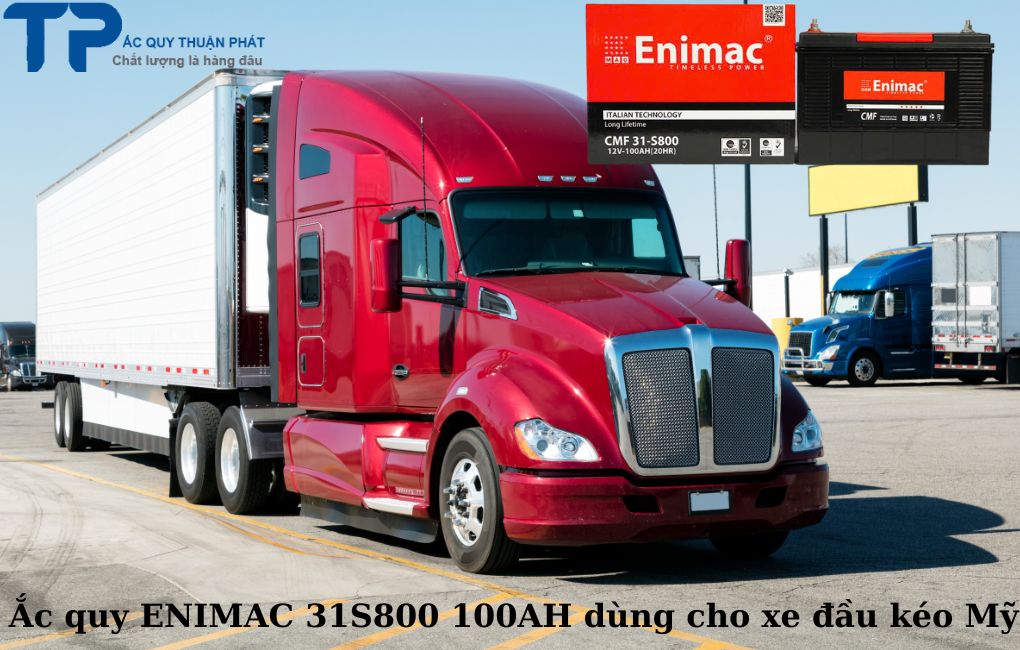 Ắc quy ENIMAC 31S800 100AH cọc sắt dùng cho Xe Đầu Kéo Mỹ