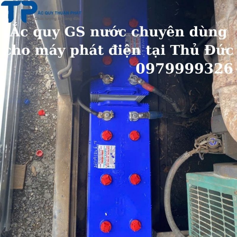 Ắc quy GS nước chuyên dùng cho máy phát điện tại Thủ Đức 0979999326