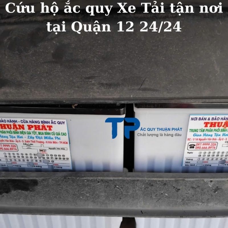 Cứu hộ ắc quy Xe Tải tận nơi tại Quận 12 24/24