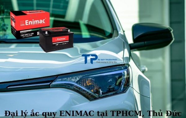 Đại lý ắc quy ENIMAC tại TPHCM, Thủ Đức