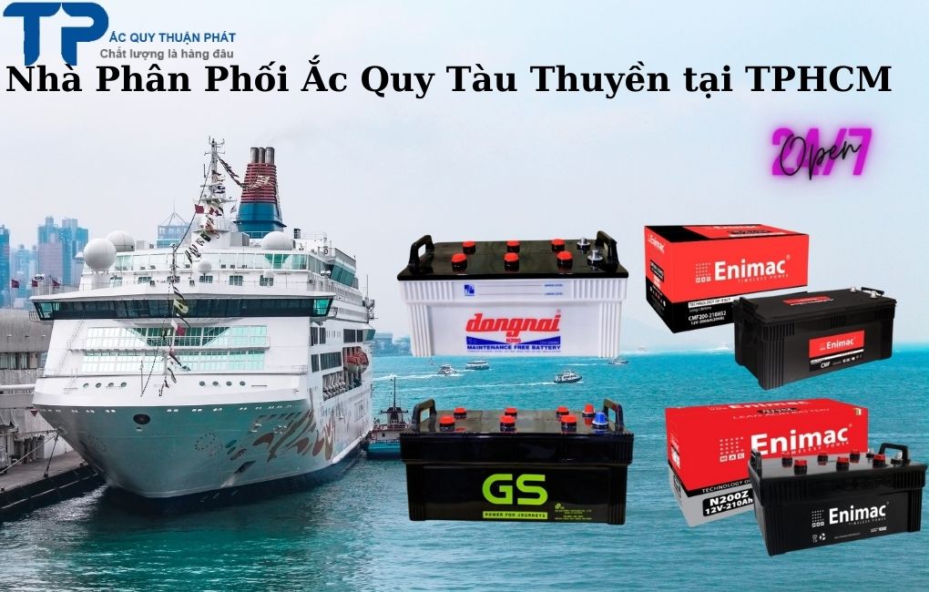 Nhà Phân Phối Ắc Quy Tàu Thuyền tại TPHCM;