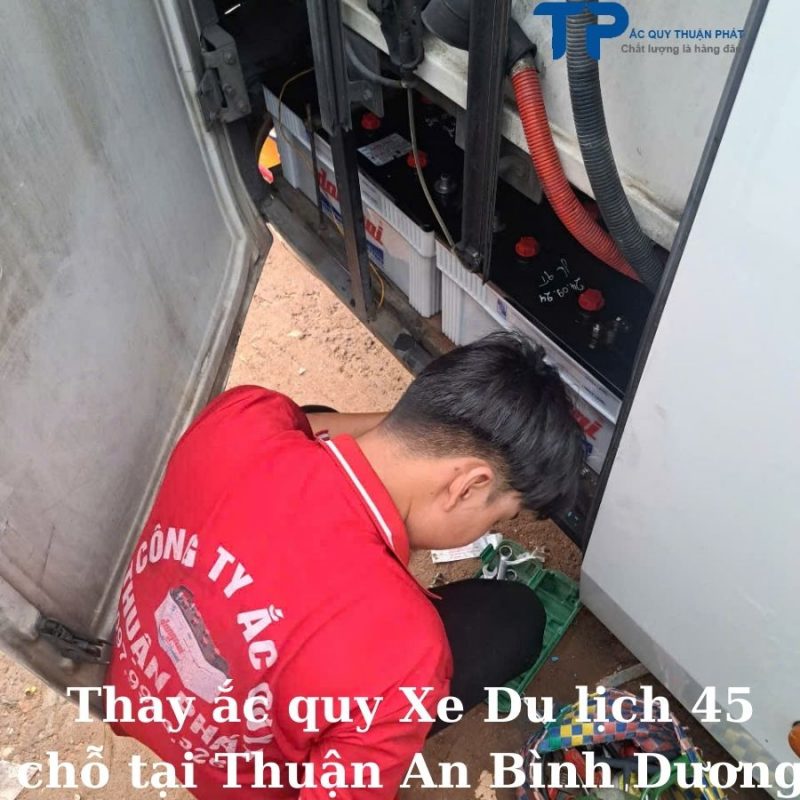 Thay ắc quy Xe Du Lịch 45 chỗ tại Thuận An Bình Dương