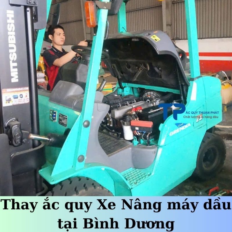 Thay ắc quy Xe Nâng máy dầu tại Thuận An Bình Dương