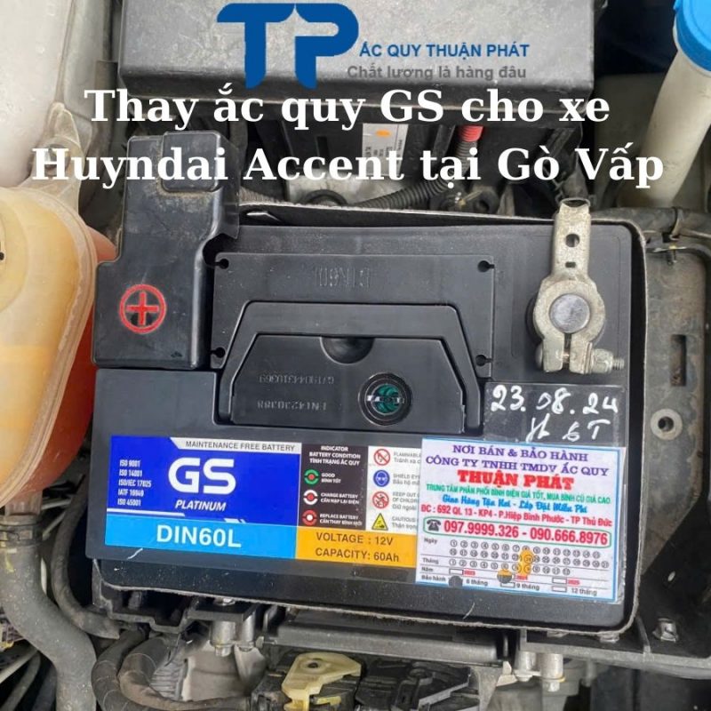 Thay ắc quy GS cho Xe Huynhdai Accent tại Gò Vấp