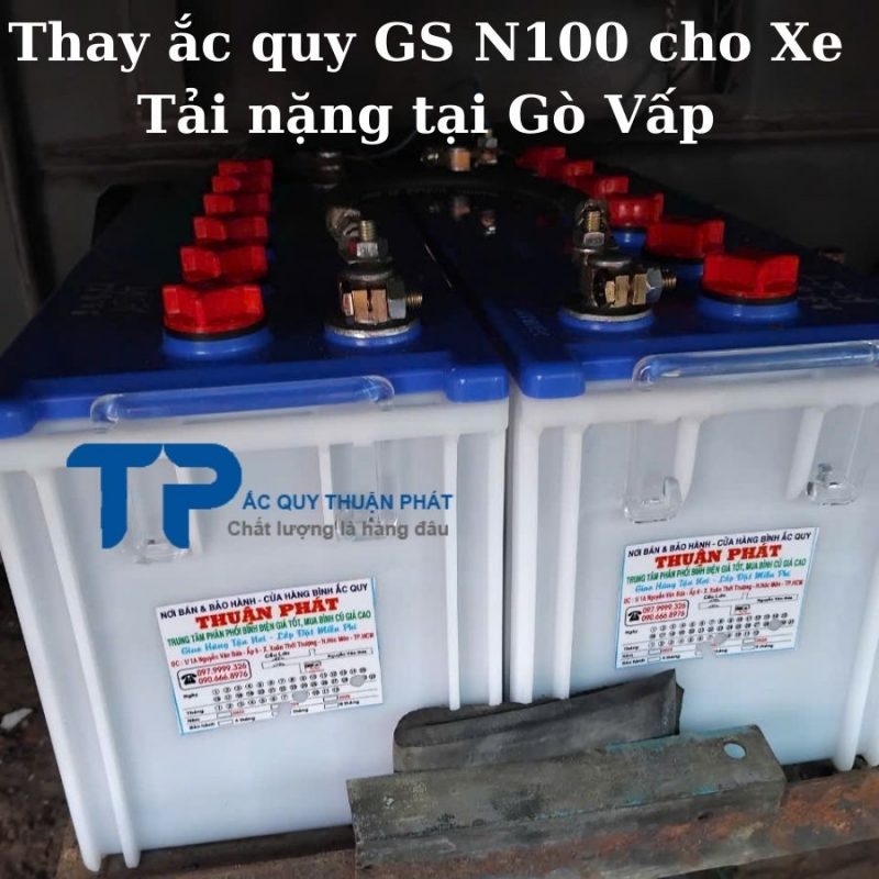 Thay ắc quy GS N100 cho Xe Tải Nặng tại Gò Vấp