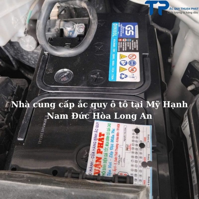 Nhà cung cấp ắc quy ô tô tại Mỹ hạnh Nam Đức Hòa Long An