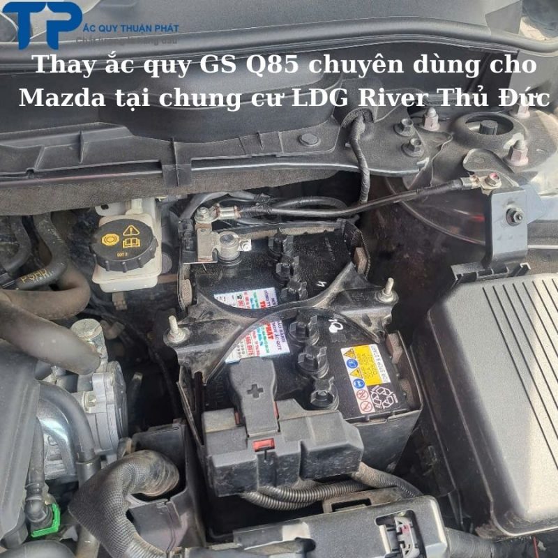 Thay ắc quy GS Q85 chuyên dùng cho Mazda tại Chung Cư LDG River Thủ Đức