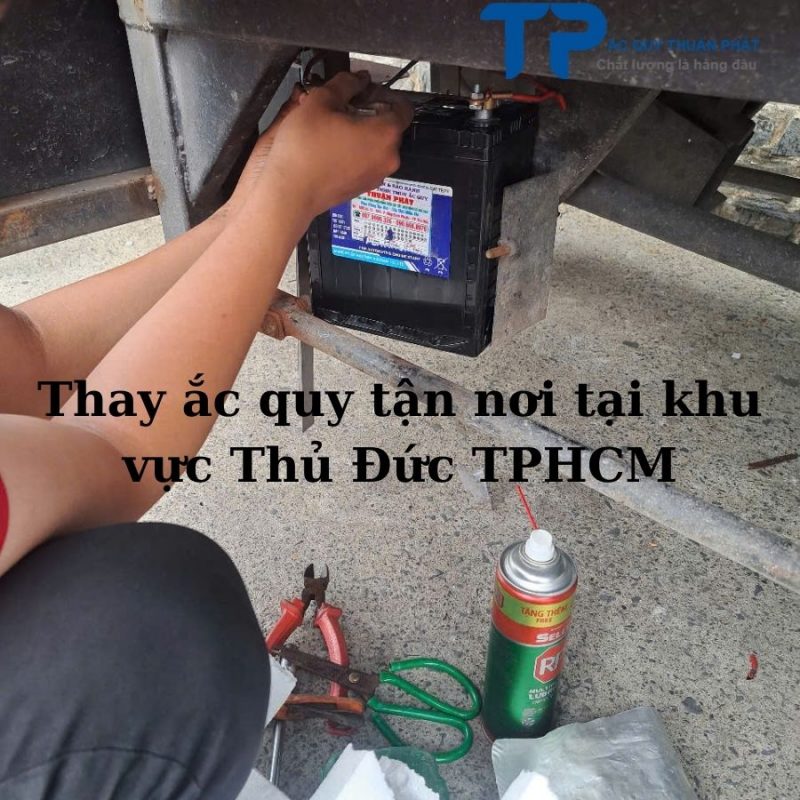 Thay ắc quy tận nơi tại Khu Vực Thủ Đức TPHCM