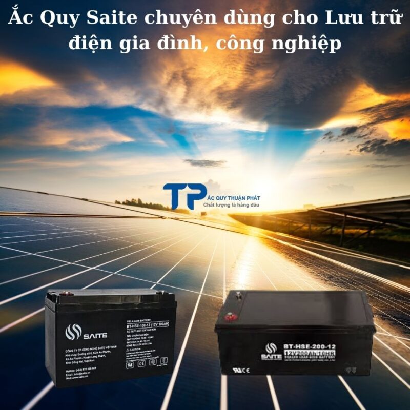 Ắc Quy Saite chuyên dùng cho lưu trữ điện gia đình, công nghiệp