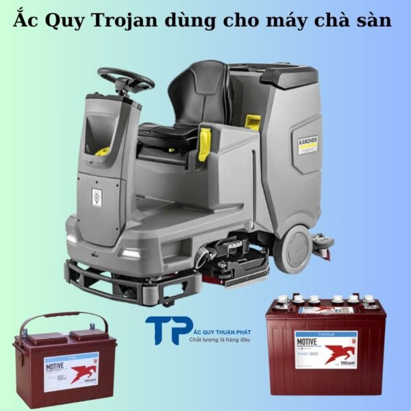 Ắc quy Trojan dùng cho máy chà sàn