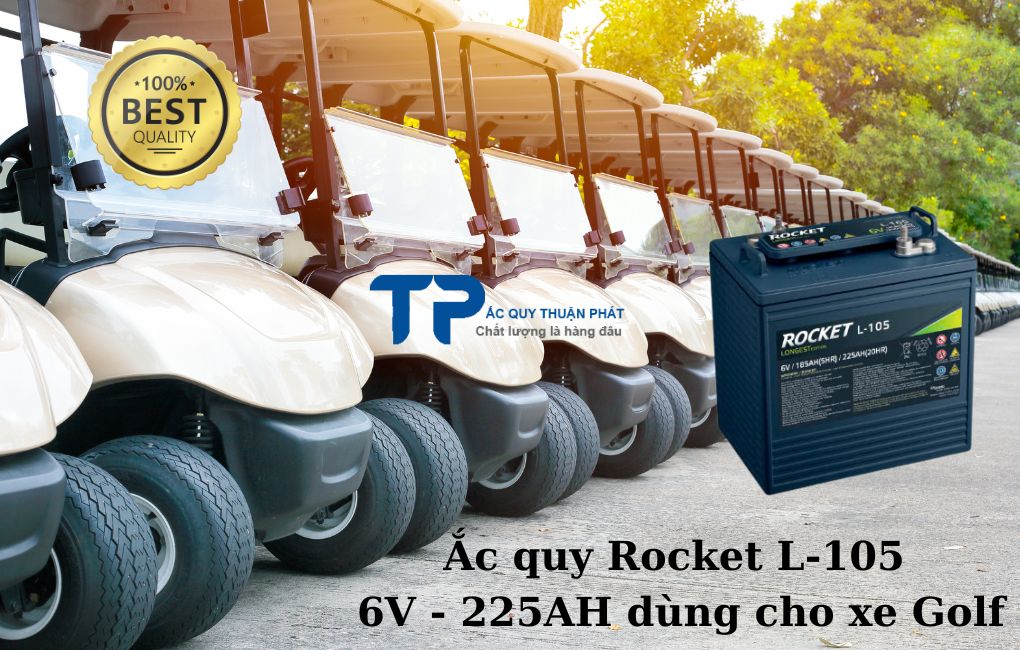 Ắc Quy Rocket L-105 6V 225AH dùng cho xe Golf