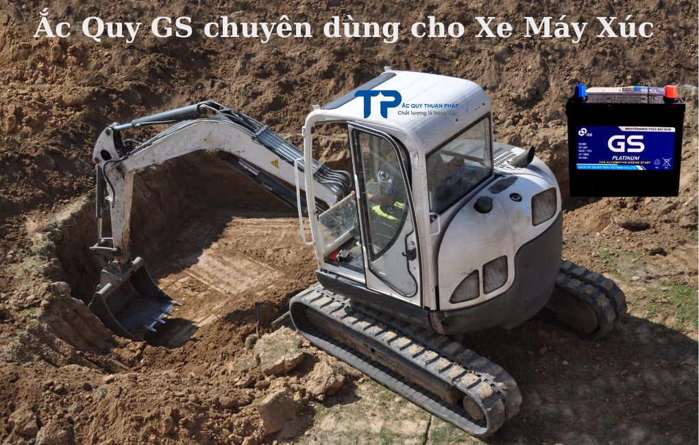 Ắc quy GS chuyên dùng cho xe máy xúc