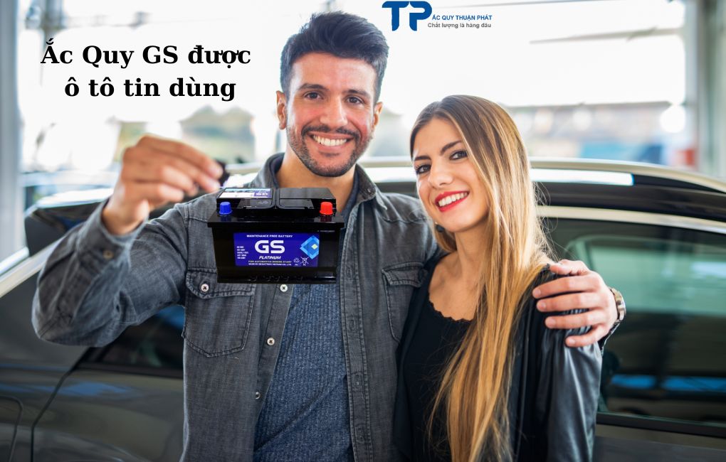 Ắc Quy GS được ô tô tin dùng