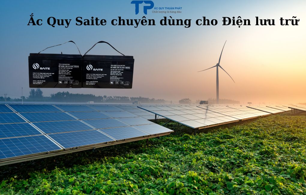 Ắc Quy Saite chuyên dùng cho điện lưu trữ