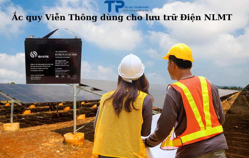 Ắc Quy Viễn Thông dùng cho lưu trữ điện NLMT