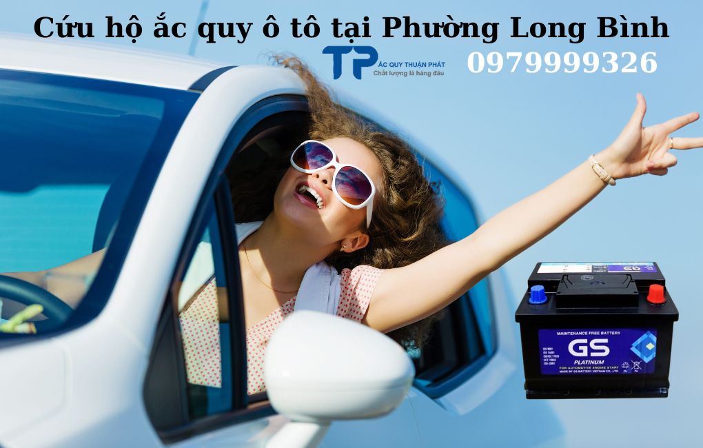 Cứu hộ ắc quy ô tô Phường Long Bình