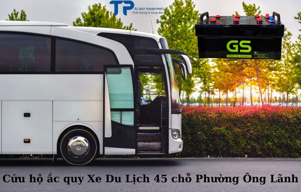 Cứu hộ ắc quy Xe Du Lịch 45 chỗ phường Ông Lãnh