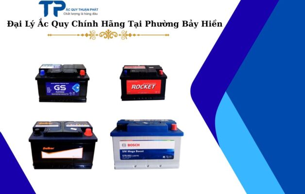 Đại lý ắc quy chính hãng tại Phường Bảy Hiền