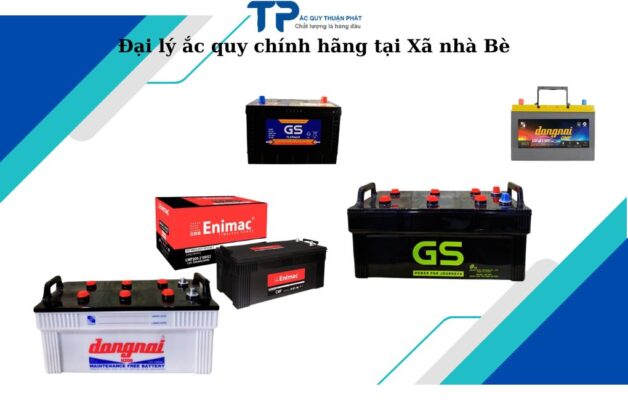 Đại lý ắc quy chính hãng tại Xã Nhà Bè