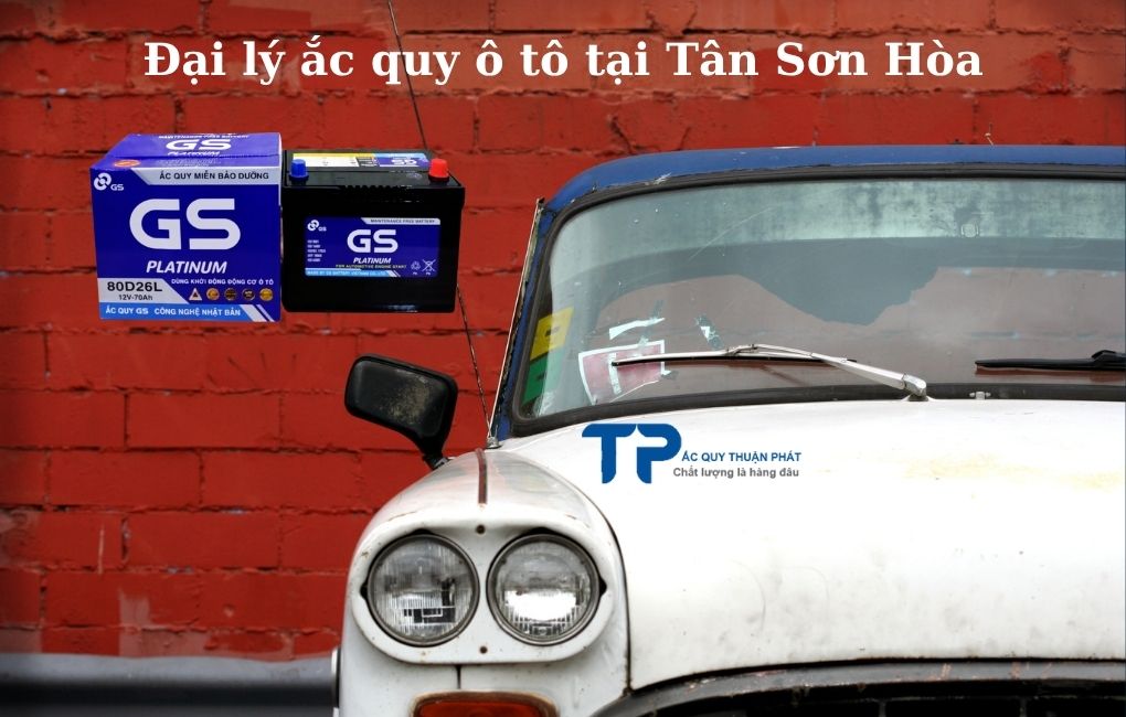 Đại lý ắc quy ô tô Tân Sơn Hòa