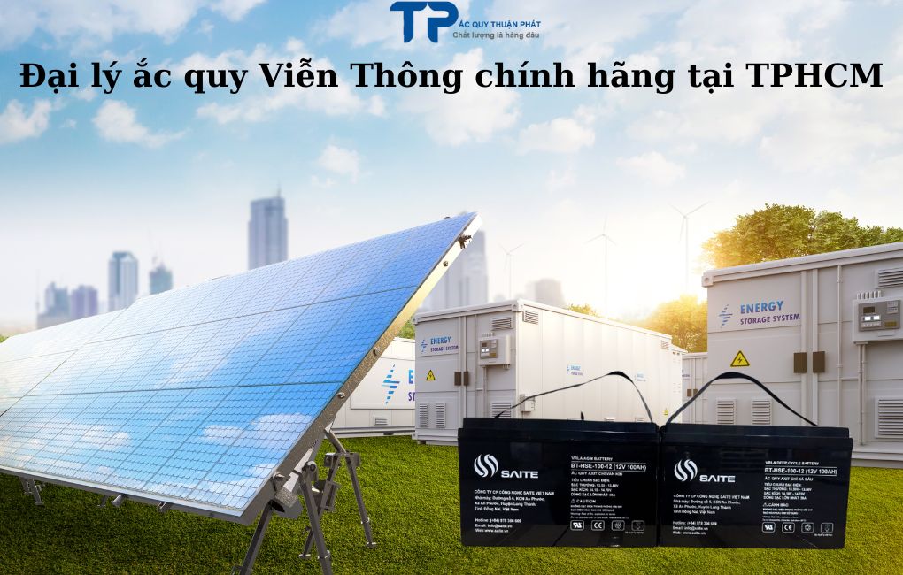Đại lý ắc quy Viễn Thông chính hãng tại TPHCM