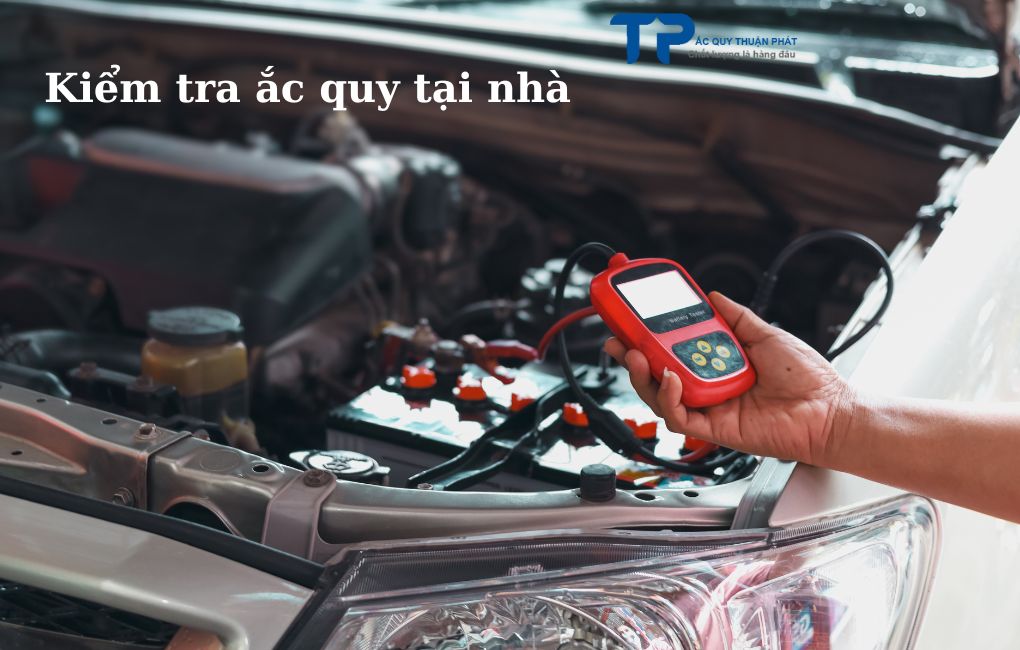 Kiêm tra ắc quy tại nhà