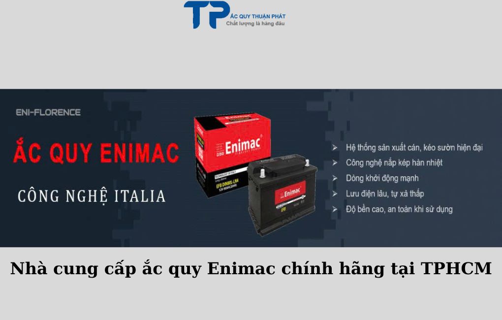 Nhà cung cấp ắc quy Enimac chính hãng tại TPHCM