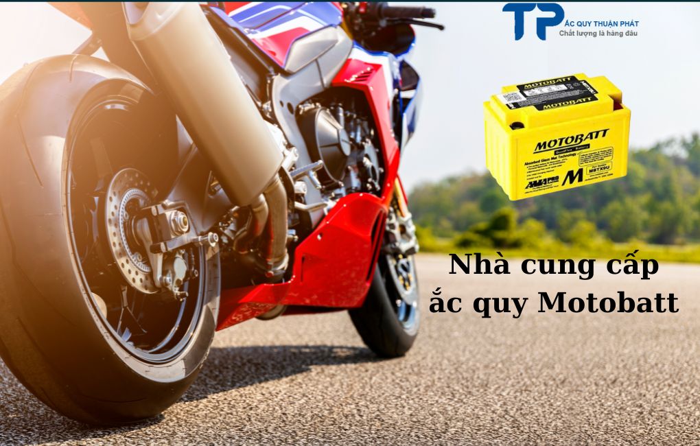 Nhà cung cấp ắc quy Motobatt