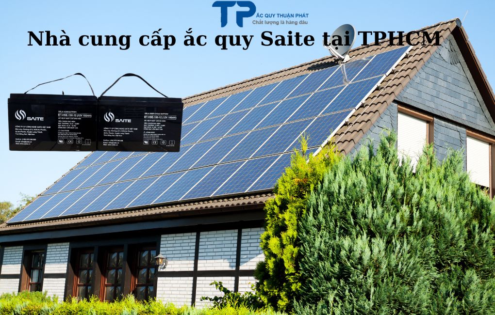 Nhà cung cấp ắc quy Saite tại TPHCM