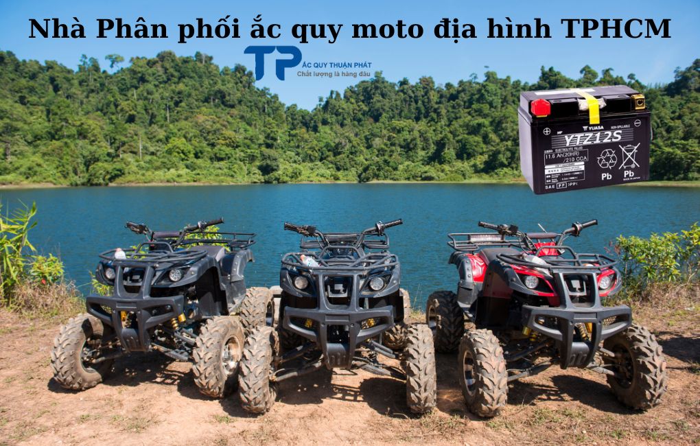 Nhà phân phối ắc quy moto địa hình TPHCM