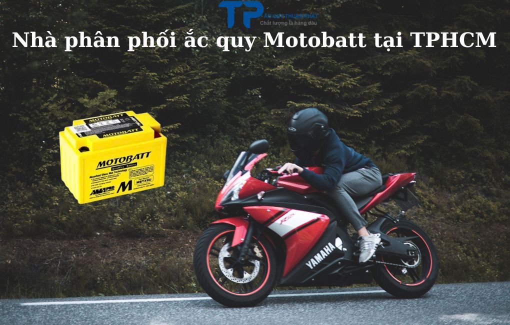 Nhà phân phối ắc quy Motobatt tại TPHCM