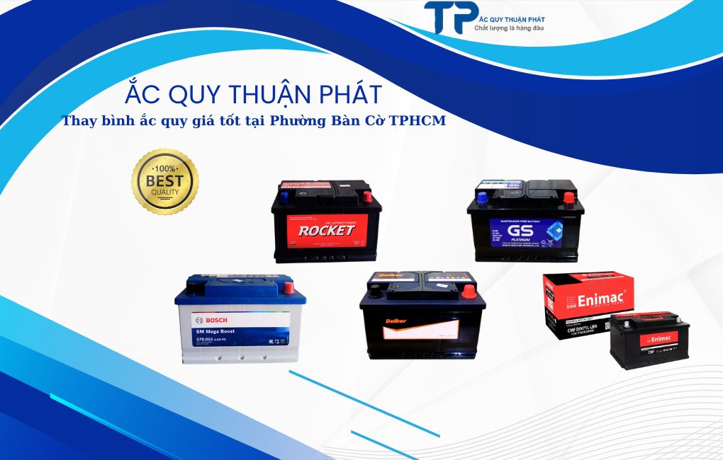 Thay ắc quy giá tốt tại phường Bàn Cờ TPHCM