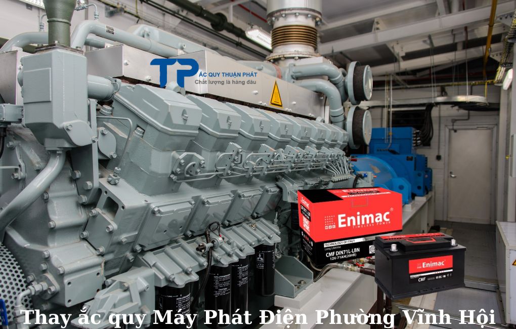 Thay ắc quy Máy Phát Điện Phường Vĩnh Hội