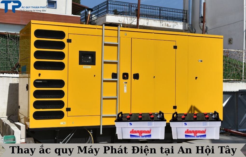 Thay ắc quy Máy Phát Điện tại An Hội Tây