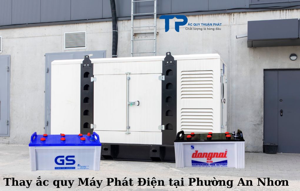 Thay ắc quy Máy Phát Điện tại Phường An Nhơn
