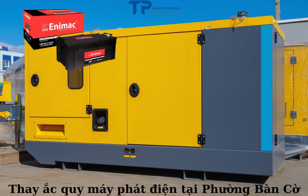 Thay ắc quy Máy Phát Điện tại phường Bàn Cờ